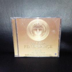 CD 100. yılda Fenerbahçe. Kıraç, Funda Arar, Edis İlhan (gece yolcuları) Orijinal. Sorunsuz çalışıyor.