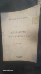 Şiirimizde  anlamsızlar  imzali ithaflı