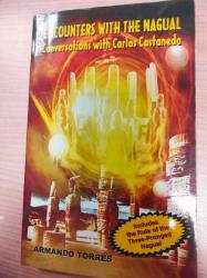 ENCOUNTERS WITH THE NAGUAL: CONVERSATIONS WITH CARLOS CASTANEDA
