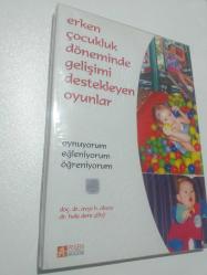 ERKEN ÇOCUKLUK DÖNEMİNDE GELİŞİMİ DESTEKLEYEN OYUNLAR