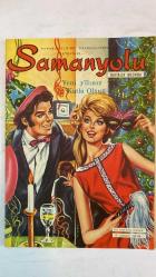 SAMANYOLU ELBİSE PATRON İLAVELİ MECMUA DERGİ - 3 OCAK 1974 — SAYI: 105 MICHELA ROC - FRANCO GASPARI - WILLIAM - PRISCILLA - GONTRAN - KOMİSER SIMPSON - ALİ KOCATEPE - ASU MARALMAN - ORHAN ŞEVKİ - LALE AKAT - SELÇUK URAL - NILÜFER - AYLA ALGAN - AYTEN ALPMAN - ÖMÜR GÖKSEL - BARIŞ MANÇO - EROL EVGİN - ŞANAR YURDATAPAN - FÜSUN ÖNAL - TANJU OKAN - ŞENAY - ŞERİF YÜZBAŞIOĞLU - ÜÇ HÜREL - METİN ÇOTAL - LOS ARRIBENOZ - SÜHEYL DENİZCİ - ERKAN ÖZERMAN - NEBAHAT ÇEHRE - YAVUZ DEMİR - YILMAZ GÜNEY - FİLİZ AKIN - EDİZ HUN - MUZAFFER ASLAN - SELMA GÜNERİ - FERİ CANSEL - MİNE SOLEY - BİRSEN AYDA - SEMRA SAR - FİGEN HAN - YILINIZ KUTLU OLSUN - KAYBOLAN KIZLAR - FOTO-ROMAN ÖZETİ - RESSAM GONTRAN - KASABA TAKİBİ - DEĞİŞİK SHOW MİZANSENİ - SANATÇI PORTRESİ: LALE AKAT - 1973’ÜN SANATÇILARI - PLAK SATIŞLARI - YILIN ŞARKISI: DÜNYA DÖNÜYOR - MÜZİK DÜNYASINDAN KISA HABERLER - SAHNE VE PLAK GELİŞMELERİ - GAZİNO PROGRAMLARI - YURTDIŞI KONSERLERİ - SİNEMA - NEBAHAT ÇEHRE’NİN EVLİLİK HAZIRLIĞI - 36 SAYFA