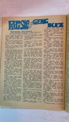 SAMANYOLU ELBİSE PATRON İLAVELİ MECMUA DERGİ - 16 AĞUSTOS 1973 — SAYI: 85 AYTEN ALPMAN - SELMİ ANDAK - ALİ KOCATEPE - ERTAN ANAPA - ÖMER TARIMAN - GÜZİN & BAHA - NİLÜFER - MAZHAR & FUAT - GÖKBEN - ERSEN & KARDAŞLAR - EDİZ ONAY - CAHİT OBEN - MİSAK PERKER - FÜSUN ÖNAL - YURDAER DOĞULU - ERKUT TAÇKIN - ÖMÜR GÖKSEL - GÜLİSTAN OKAN - NÜKET DURU - ZALİHA - TANJU OKAN - ADELA - ZAFER ÇATAL - AJDA PEKKAN - SERGIO LAMA - CEM KARACA - ARİF MARDİN - HAYATİ - TÜRKAN ŞORAY - HÜLYA KOÇYİĞİT - FATMA GİRİK - LÜTFİ Ö. AKAD - ARZU OKAY - SEYHAN KARABAY - SEYYAR TANER - SEVİM TUNA - MAKYAJ KUSURLARI VE ÇÖZÜMLERİ - FONDÖTEN, FAR, RİMEL, PUDRA, DUDAK BOYASI TÜYOLARI - PUHU GÖZLER VE BEYAZ FAR SORUNU - YAZLIK GÖZLÜK VE GÜNEŞTEN KORUMA - TOKYO MÜZİK FESTİVALİNE KATILIMLAR - PLAK DÜNYASINDAN HABERLER - LP DERLEMELERİ VE YENİ ANLAŞMALAR - SANATÇI KONSERLERİ VE SAHNE DÖNÜŞLERİ - KÖY FİLMLERİ İÇİN SESSİZ YARIŞ: ŞORAY, KOÇYİĞİT, GİRİK - ARZU OKAY’IN SANATTA DURAKLAMA KARARI - SEYYAR TANER’İN KÖYLÜ KAD - 36 SAYFA