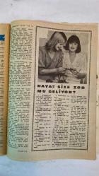 SAMANYOLU ELBİSE PATRON İLAVELİ MECMUA DERGİ - 16 AĞUSTOS 1973 — SAYI: 85 AYTEN ALPMAN - SELMİ ANDAK - ALİ KOCATEPE - ERTAN ANAPA - ÖMER TARIMAN - GÜZİN & BAHA - NİLÜFER - MAZHAR & FUAT - GÖKBEN - ERSEN & KARDAŞLAR - EDİZ ONAY - CAHİT OBEN - MİSAK PERKER - FÜSUN ÖNAL - YURDAER DOĞULU - ERKUT TAÇKIN - ÖMÜR GÖKSEL - GÜLİSTAN OKAN - NÜKET DURU - ZALİHA - TANJU OKAN - ADELA - ZAFER ÇATAL - AJDA PEKKAN - SERGIO LAMA - CEM KARACA - ARİF MARDİN - HAYATİ - TÜRKAN ŞORAY - HÜLYA KOÇYİĞİT - FATMA GİRİK - LÜTFİ Ö. AKAD - ARZU OKAY - SEYHAN KARABAY - SEYYAR TANER - SEVİM TUNA - MAKYAJ KUSURLARI VE ÇÖZÜMLERİ - FONDÖTEN, FAR, RİMEL, PUDRA, DUDAK BOYASI TÜYOLARI - PUHU GÖZLER VE BEYAZ FAR SORUNU - YAZLIK GÖZLÜK VE GÜNEŞTEN KORUMA - TOKYO MÜZİK FESTİVALİNE KATILIMLAR - PLAK DÜNYASINDAN HABERLER - LP DERLEMELERİ VE YENİ ANLAŞMALAR - SANATÇI KONSERLERİ VE SAHNE DÖNÜŞLERİ - KÖY FİLMLERİ İÇİN SESSİZ YARIŞ: ŞORAY, KOÇYİĞİT, GİRİK - ARZU OKAY’IN SANATTA DURAKLAMA KARARI - SEYYAR TANER’İN KÖYLÜ KAD - 36 SAYFA