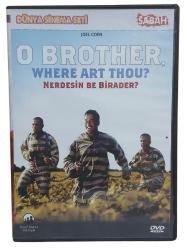 Nerdesin Be Birader? O Brother, Where Art Tho / DVD
