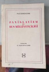 PANİSLAVİZM VE RUS MİLLİYETÇİLİĞİ