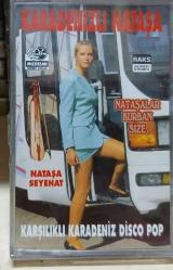 KARADENİZLİ NATAŞA- NATAŞA SEYEHAT KASET