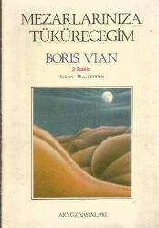 MEZARLARINIZA TÜKÜRECEĞİM 2.BASKI