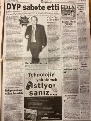 HÜRRİYET GAZETESİ DOĞUM GÜNÜ HEDİYESİ - 5 NİSAN 2000 -TAM TAKIM 42 SAYFADIR -Süleyman Demirel-Kenan Solak-Bülent Ecevit-Devlet Bahçeli-Mesut Yılmaz-Hüsamettin Özkan-Tansu Çiller-Yalçın Bayer-Oktay Ekşi-Ertuğrul Özkök-Turgay Şeren-Daüm-Aziz Yıldırım-Fatih Terim-Emre-Ömer Onan-Ümit Zileli-Yüksel Sengül-Sadri Alışık-Çolpan İlhan-Kerem Alışık-Selçuk Yöntem-Haldun Dormen-Gönül Ülkü Sezer-Hakan Alkan-Hüseyin Kocabıyık  Canları sağolsun-Ya Çankaya ya Güniz Sokak-Kuralları zorlamadan-Akbulut: Açık oyu iptal ederim-Türkeş’ten Bahçeli’ye-Oy baskısına öfke-İki F-16 havada çarpıştı-Kanser hücresini öldüren aşı-11 haftanın kartalı-Briğel’den özel görev-Daum çıkmazı-Anneciğim ne müthiş Türkler-Transferimi dondurdum-Sık sık mezarına gidip Sadri’yle konuşuyorum-DYP sabote etti-Özkan’dan Çiller’e: Fire vermeyin-Yeter söz milletin-Büyük Millet Çiftliği-Sigortacı seçerken dikkatli olun-Havale vurgunu