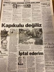 HÜRRİYET GAZETESİ DOĞUM GÜNÜ HEDİYESİ - 5 NİSAN 2000 -TAM TAKIM 42 SAYFADIR -Süleyman Demirel-Kenan Solak-Bülent Ecevit-Devlet Bahçeli-Mesut Yılmaz-Hüsamettin Özkan-Tansu Çiller-Yalçın Bayer-Oktay Ekşi-Ertuğrul Özkök-Turgay Şeren-Daüm-Aziz Yıldırım-Fatih Terim-Emre-Ömer Onan-Ümit Zileli-Yüksel Sengül-Sadri Alışık-Çolpan İlhan-Kerem Alışık-Selçuk Yöntem-Haldun Dormen-Gönül Ülkü Sezer-Hakan Alkan-Hüseyin Kocabıyık  Canları sağolsun-Ya Çankaya ya Güniz Sokak-Kuralları zorlamadan-Akbulut: Açık oyu iptal ederim-Türkeş’ten Bahçeli’ye-Oy baskısına öfke-İki F-16 havada çarpıştı-Kanser hücresini öldüren aşı-11 haftanın kartalı-Briğel’den özel görev-Daum çıkmazı-Anneciğim ne müthiş Türkler-Transferimi dondurdum-Sık sık mezarına gidip Sadri’yle konuşuyorum-DYP sabote etti-Özkan’dan Çiller’e: Fire vermeyin-Yeter söz milletin-Büyük Millet Çiftliği-Sigortacı seçerken dikkatli olun-Havale vurgunu