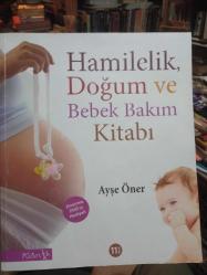 HAMİLELİK , DOĞUM VE BEBEK BAKIM KİTABI ( DVD YOKTUR)