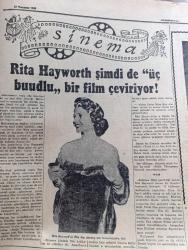 Cumhuriyet Pazar Gazetesi - 19 Temmuz 1953 - Yedi Dakika Yazan Doğan Nadi - renkli karikatür - bir burnun nasıl düzeltildiğini gördüm yazan Vasfiye Özkoçak  - Beş parasız dünya seyahati yazan A. Faulkner V. Vale - haftanın şakaları yazan Burhan Felek - hikaye Pamuk Prenses ve cücesi Yazan M. Reinhardt - beyazperde kahramanlarını dile getirenler Hayri Esen fotoğraf - Rita Hayworth şimdi de Üç boyutlu bir film çeviriyor fotoğraf - Avrupa film dünyasının en parlak yıldızı Silvana Mangano Yazan Feyyaz Tokar - Gregory Peck Kilimancaro filminde Ava Gardner'le beraber fotoğraf - Ev Kadın Moda köşesi - ölümünün 60. yıldönümünde Maupassant On Senede Yirmi Yedi Eser Vermişti Yazan Cenab Ozankan - boş vaktinizi hoş geçirmek için - Ademle Havva yazan Haluk Durukal - Japonya'da Geyşa kızları yeniden ortaya çıktı fotoğraf - Hava transatlantikleri ile Londra New York yolu 7 saate iniyor - İster İnan İster İnan İnanma Çizen Ripley - Gözsüz balık - Mississippi nehrinde ilk gemi