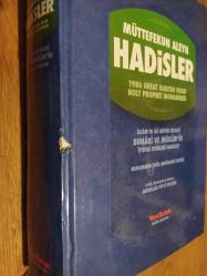 Müttefekun Aleyh Hadisler (Buhari ve Müslim'in İttifak Ettiği Hadisler)