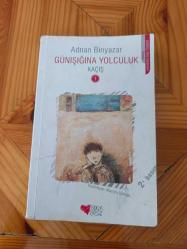 Günışığına Yolculuk - Kaçış 1