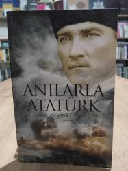 Anılarla Atatürk