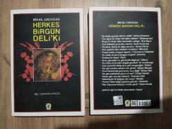 Herkes Birgün Deli'ki (Deli Serisinin İkincisi)