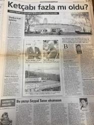 MİLLİYET GAZETESİ DOĞUM GÜNÜ HEDİYESİ - 6 OCAK 2001 -TAM TAKIM 14 SAYFADIR  -Serena Williams-Venus Williams-Behruz Çinici-Önay Yılmaz-Nazif Topçuoğlu-Ece Temelkuran-Serdar Devrim-Sina Koloğlu-George Clooney-John Turturro-Tim Blake Nelson-John Goodman-Robert De Niro-Ben Stiller-Uğur Polat-Mefaret Aktaş-Oktay Anıl-Seyyal Taner-Çelik Gülersoy İnönü Stadı’na faul yapıldı-Gönülleri modada-Sanal haberler-Cici kızlar dürtüyor-Reyting Canavarı-Karışıklık-Ketçabı fazla mı oldu-Stadyumun öyküsü-Hasahırdan stadyuma-Tasarım Viollet’ye ait-Kültür merkezi olmalı-Şehircilik yanlış-Estetik katliamı-Sarı Kız’ın Anıları-Bu yazıyı Seyyal Taner okumasın-Tehlike anında beyazcamı kırıyor-Çilekli Pasta olayı Nerdesin Be Birader-Zor Baba-El Dorado-Bir Kış Öyküsü-Zindan ve Ejderha-GusGus Babylon-Tuba Akyol Bu hafta ne var ne yok-2001 Gece Masalları-Ve ten-Ve form-Ve giz-İdrak yolları-Hamurumuzu Özal yoğurmuş-İnternetten canlı konser-Kiralık deniz keyfi-Global parfüm-Lezzetin ‘diğer’ adresi-Uzun ince bir Corrid