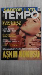 TEMPO – SAYI 930 – 4 EKİM 2005 – 130+ SAYFA – EL KAİDE’NİN 50 CANLI BOMBASI TÜRKİYE’DE – MAHİR KAYNAK: “UFUKTA YABANCI ASKERİ MÜDAHALE VAR” – SÜPER GÜÇLERİN YENİ SİLAHI: İKLİM – KATRINA VE RITA’DA HAARP ŞÜPHESİ – BERLİN’İN LÜKS GENELEV PATRONU: KENAN ŞİMŞEK – “EUROGENELEV”E TÜRK DAMGASI – İLK KÜRT BİRASI “ROJ” TÜRKİYE’DE – AŞKIN KOKUSU: KOKU UYUMU İLİŞKİYİ BELİRLİYOR – ERMENİ KONFERANSI’NDA NE KONUŞULDU? – VAN’DAKİ KEBANET TAŞLARININ SIRRI – HASAN LAÇİN: “HZ. MUHAMMED VE NOSTRADAMUS AYNI GÖRÜŞTE” – SAHTE VİZE PİYASASININ İÇ YÜZÜ – SANSÜR MANKENLİĞİ ÖLDÜRÜYOR – FATİH SULTAN MEHMET’İN FAL KİTABI – TÜMÖRE KANSIZ, NEŞTERSİZ MÜDAHALE – JAPONYA GEZİSİNDEN GÖZLEMLER – ÖZELLEŞTİRDİK, FAİZE GİTTİ – KURTLAR VADİSİ DUBLE YAPIYOR – MARIA RITA EPIK’TEN GEÇMİŞE YOLCULUK – ANELKA: “ŞEYTANDI, MELEK OLDU” – “BEYAZ GELİNCİK” KADINLARI TEMPO’DA – HER HAFTA: MUHİTTİN SİRER, TUNA KİREMİTÇİ, ERDAL İPEKEŞEN, AHMET İNAM, NACİ KOÇ  - MAHİR KAYNAK – KENAN ŞİMŞEK – HASAN LAÇİN – MARIA RITA EPIK – ANELKA – BETÜL