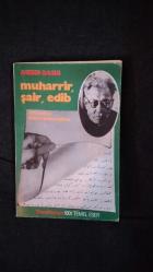 MUHARRİR, ŞAİR, EDİB / MATBUAT HATIRALARINDAN- İKİNCİ EL