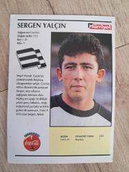 1994 1995 SEZONU BEŞİKTAŞ HÜRRİYET COCA COLA PANİNİ SPORCU FUTBOLCU KARTLARI SERGEN YALÇIN , METİN TEKİN,  RIZA ÇALIMBAY, MEHMET ÖZDILEK,  REVEP ÇETİN,  ERTUĞRUL SAĞLAM , OKTAY , MUTLU ....