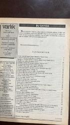 VARLIK EDİBİYAT VE SANAT DERGİSİ - SAYI: 1020 - EYLÜL 1992 -  YAŞAR NABİ NAYIR – EKİN NAYIR SAĞIROĞLU – FİLİZ NAYIR DENİZTEKİN – ENVER ERCAN – ÜNSAL OSKAY – J.L. BORGES – HULKİ AKTUNÇ – ERCÜMENT UÇARİ – SENNUR SEZER – ADALET AĞAOĞLU – MARTIN GOTTLIEB – MUZAFFER BUYRUKÇU – LI-KUNG-TSO – TEVFİK AKDAĞ – SULHİ DÖLEK – SALAH BİRSEL – DEMİRTAŞ CEYHUN – ÖZDEMİR İNCE – KAAN İNCE – RAMAZAN ÇEÇEN – CABİT ÖKMEN – VEDAT GÜNYOL – TURGAY NAR – BARLAS ÖZARIKÇA – ARSLAN KAYNARDAĞ – GÜLTEKİN EMRE – ATİLLA BİRKİYE – AHMET CEMAL – NURMURAD SARIBANOV – YUSUF HASANBEY – ENGİN AŞKIN – ALTAY ÖKTEM – TARIK DURSUN K. – METİN KARADAĞ – İLHAN MİMAROĞLU – ENDER MACUN – LEYLA ŞABİN – YALVAÇ URAL – FERİT AVCI - EDEBİYAT NASIL DÜŞLER GÖRÜYOR – DÜŞSEL VARLIKLAR – KADINLARIN DÜŞLERİ – ROMANTİK BİR VİYANA YAZI – POSTMODERNİZM – ZIPIR BİLMECELER – 100 OYUN - DÜŞLERİMİZ DE ÖZGÜRLÜĞÜNÜ YİTİREBİLİR HİKAYESİ, YAZAN : ÜNSAL OSKAY “DÜŞSEL VARLIKLAR KİTABI”NDAN HİKAYESİ, YAZAN : J.L. BORGES BORGES’İN “DÜŞSEL VARLIKL - 64 SAYFA