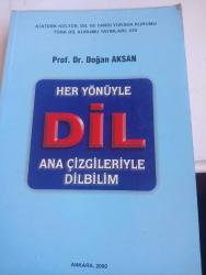 Her Yönüyle Dil; Ana Çizgileriyle Dilbilim