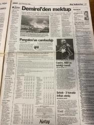 MİLLİYET GAZETESİ DOĞUM GÜNÜ HEDİYESİ - 28 TEMMUZ 1998 - TAM TAKIM 28 SAYFADIR -Melih Aşık-Ercan Akyol-Turhan Selçuk-Yavuz Donat-Abdülkadir Akarsu-Mehmet Keçeciler-Sami Kohen-Serhat Oğuz-Orhan Sungurlu-Ertuğrul Erbaş-Abdullah Karakuş-Zülfikar Doğan-Şeref Oğuz-Yalim Erez-Ali Erdemir-Doğan Heper-Erdal İnönü-Kürşat Yılmaz-Kenan Evren-Çevik Bir-Murat Yetkin Hem ağlarım hem giderim-Firarî Yılmaz’ın ilginç ilişkileri-Kravatsız zirve-Campbell imzaya geldi-Yeni kurallar-5 milyarınız olsaydı-Şimdi de tarım başarısı-Evren Çevik Bir iyi asker-Afta kapsam tartışması-Yılmaz’ın ilginç bağlantıları-Metin Toker-Taha Akyol-Nilgün Cerrahoğlu-Güneri Cıvaoğlu-Taki Berberakis-Tuna Sakallı-Abbas Güçlü-Tamer Heper Kravat­sız diplomasi-Avrupa Konferansı’na katılın-Demirel’den mektup-Pangalos’un cambazlığı-Castro ABD’ye işbirliği önerdi-Şahab 3 havada infilak etmiş-İhalelerde hedef şaştı-Yaz kampları öğrencilerin gözdesi