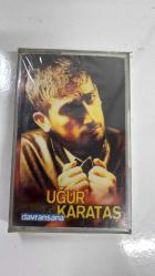 UĞUR KARATAŞ- DAVRANSANA  KASET