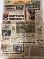 TERCÜMAN GAZETESİ  - 12 KASIM 1985 - SADECE 2 SAYFADIR -Evren-Kenan Akın-Alpteoğmen-Türkeş-Özal-Taha Akyol-Ahmet Kabaklı-Rauf Tamer-Nazlı Ilıcak-Celal Bayar-Orçun Urgu-Emin Erdoğan-Hikmet Bayrak-Fakirleşerek büyüyoruz-Türkeş: Yansızlık yanlış davranıştır-Evren Abu Dabi’de Dostluk turu başladı-Hedef Türkiye’yi yıpratmak-Ermeni sahte mültecileri sömürüyor-Özal: Öğrenci affı tasarısı hazır-Ağrı Dağı’ndan düşen kamyonda 18 kişi öldü-Benzin deposunda özel zula Eroin operasyonu-Peşin vergi hafifletiliyor-Halkın sevgisi aleyhteki teşebbüsleri önledi-Bir haftalık hürriyet-Bir tebliğ ve düşündürdüğü-Bulgar Yunan cinayet ortaklığı-Bir küçük mesele