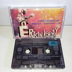 Kaset Erkin Koray fesupanallah dünden esintiler 3 albümü
