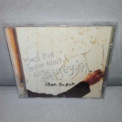 Cd İlhan Şeşen şimdi ben bu şarkıları kime söyliyeyim albümü