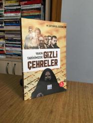 Yakın Tarihimizde Gizli Çehreler - M. Ertuğrul Düzdağ [4.Baskı]