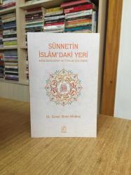 Sünnetin İslam'daki Yeri Müslüman Birey ve Toplum İçin Önemi - Enver Sinan Malkoç