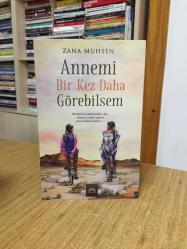 Annemi Bir Kez Daha Görebilsem - Zana Muhsen