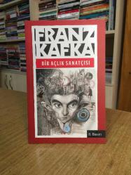 Bir Açlık Sanatçısı - Franz Kafka