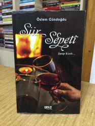 Şiir Sepeti Şarap Kızılı - Özlem Gündoğdu