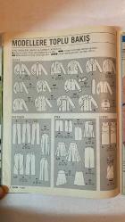 BURDA ELBİSE PATRONLU DERGİ - 2005/9 EYLÜL - MODADA SON TRENDLER - SEZONA ÖZGÜ YENİ UYGULAMALAR - FISTIK YEŞİLİ KOLEKSİYON - STİLİNİZİ BULUN - STİL ÖNERİLERİ VE AKSESUARLAR - ÇOCUKLAR İÇİN ÜNLÜ MARKALARDAN SEÇİMLER - SONBAHAR YENİLİKLERİ - SİYAHIN LÜKS ETKİSİ - FOLKLORİK ÖĞELER - BUKLET KUMAŞIN MODERN YORUMU - OKUR TASARIMLARI - BUKLET CEKET VE TÜL ETEK - GENÇ ÇİZGİ - HARİKULADE KOKTEYL ELBİSESİ - SEZONUN KUMAŞI BUKLET - ASİL VE SADE ŞIKLIK - SONBAHARIN EĞLENCELİ TRENDİ - YENİ KUMAŞ TANITIMI - SİYAH MODA DÜNYASINA EGEMEN - AVCI STİLİYLE SPOR GİYİM - FISTIK YEŞİLİ KOLEKSİYON 44-52 BEDENDE - ÇOCUKLARA ÖZEL TASARIMLAR - SONBAHAR MAKYAJINDAKİ YENİLİKLER - HARİKA BİR FİKİR - BLAZER CEKET VE ETEK - REGAN KOLLAR - ŞAL YAKA - İŞLEMELİ TÜL - ZİKZAK DİKİŞ - SICAK TASARIMLAR - KOKTEYL ELBİSESİ - KREPDÖŞİN KUMAŞ - DRAPELİ GÖĞÜS - BALIKSIRTI MOTİF - MODELLERE TOPLU BAKIŞ - DİKİŞ NOKTACIKLARI - DİKİŞ DENEYİM SEVİYELERİ - CEKET MODELLERİ - PANTOLON MODELLERİ - ETEK MODELLERİ - E –  TAM TAKIM 92 SAYFA