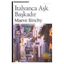 İtalyanca Aşk Başkadır Maeve Binchy  DOĞAN KİTAP