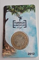 2012 YILI TÜRKÇE OLİMPİYATLARI ÖZEL KAPAMASINDA 1 TÜRK LİRASI