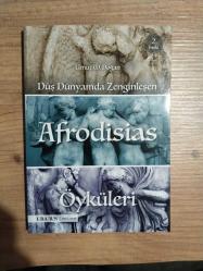 Düş Dünyamda Zenginleşen Afrodisias Öyküleri