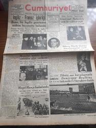 Cumhuriyet Gazetesi - 10 Temmuz 1939 - görünen köy kılavuz istemez yazan Yunus Nadi Başmakale - İngiliz Fransız işbirliği - Fransız hariciye nazırı Bone İngiliz gazetesine mühim beyanatta bulundu fotoğraf - Bulgar başvekili Köseivanof Markoviçle uzun bir mülakat yaptı - Hatay Valisi Şükrü Sökmensüer Ankara'ya gitti - Türkiye Suriye arasındaki eski Hudut taşı Ankara'ya götürülüyor - Türkiye'nin ilk Bükreş Büyükelçisi Hamdullah Suphi Tanrıöver itimatnamesini verdi - Demirspor 1 Beşiktaş 1 fotoğraf - Mogol Sovyet hududuna giden Japon kıtaatı Fotoğrafı - Mahfiruz Sultan yazan Kadircan Kaflı Yazı Dizisi - Belediye sarayı inşaatına başlamak üzere teşebbüslere girildi - Suriye Cumhurreisi Haşim Bey niçin istifa etti - Molotof İngiliz Fransız sefirleriyle görüştü - Louise Reiner Allan Marshall beklenilmeyen Hadise filminde fotoğraf - Lilian Harvey Serenade filminde fotoğraf - Taksim kışlası arsada modern tesisat vücuda getirilecek - milli kümede şampiyon kim olacak - Kasımpaşa kulübü Kongresi