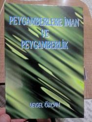 PEYGAMBERLERE İMAN VE PEYGAMBERLİK