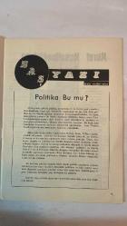 KADIN DERGİSİ, SİYASAL, SOSYAL, EĞİTSEL - TARİH: EKİM 1975 SAYI: 1081 POLİTİKA BU MU?, YAZAR: İFFET HALİM ORUZ - MURAT MUSULLUOĞLU'NUN BAŞARISI, YAZAR: HASENE İLGAZ - ANNE CİĞİM, YAZAR: EMİN RECEP GÜREL - İLGİNÇ BİR GÖSTERİ, - BANGALDES'İN RUHU ADINI TAŞIYAN GRAVÜR SERGİSİ, YAZAR: MES'UDE HONSARE - PERİHAN PARLA'YI KAYBETTİK, YAZAR: FERİT RAGIP TUNCOR - SALİHA ANIL   - MONİR İSLAM - ADİL ÜLKÜ - HEKİMLİKTE TÜRK KADININ YERİ, YAZAR : PR.DR. İLHAN KERSE - OSMANLI DEVRİNE SAHNEYE İLK ÇIKAN TÜRK KIZI AFİFE, YAZAR : F. RAGIP TUNCOR - SAYIN MELİH ÖZER VE SEVMEYİ SEVMEK KİTABI - KANUNİ SULEYMAN VE EMRİ ŞİİRİ, YAZAN: SEMİHA CEMAL KANBAY - YOKSULLARA YARDIM DERNEĞİNDE 80 KİŞİLİK İFTAR, YAZAR : MERAL DİVİTÇİ, LEMAN ARBATLI, SUZAN ARTAR - BESTECİLERİMİZİ TAKDİR VE TEŞVİK EDELİM, YAZAR :  SABRİ SÜHA - FÜSUN YÜCESOY - MUTLULUK ÜSTÜNE, YAZAR :  HALİT ÇELİKOĞLU - KENAN TAYMAZ  -  - TAM TAKIM EKSİKSİZ 36 SAYFA