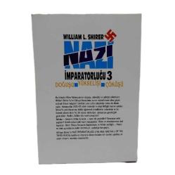 Nazi İmparatorluğu  2- 3;      Doğuşu - Yükselişi - Çöküşü