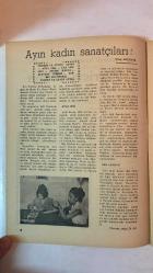 KADIN DERGİSİ, SİYASAL, SOSYAL, EĞİTSEL - TARİH: ARALIK 1968 - SAYI: 999  KADINLIKLA İLGİLİ SEMİNER VE KONFERANSLAR, YAZAR: İFFET HALİM ORUZ - JACQUELINE VE DÜNYA BASINI, YAZAR: ÖZEN ÖZÇAĞLAR - MİNARELER VE KANDİLLER, YAZAR: HASENE ILGAZ - BİR YIL DÖNÜMÜ VE BİR YAZI, YAZAR: ORUZ - AYIN KADIN SANATÇILARI - EBE HEMŞİRE VE HASTABAKICI İHTİYACINI GİDERMEK İÇİN, YAZAR : A. REFİK NOYAN - PADİŞAHIM ÇOK YAŞA, NEJAT UYGUR, ŞAKİR PALANCIOĞLU - AŞK ÇORBASI - SUNA KAN'IN KONSERİ, YAZAR: N.AYTEN ATASAĞUN - MEŞELİK, A. HALİM UĞURLU - KÜÇÜK BEBEK GASKONYALIDA SON KADINLAR MATİNESİNDE GÖRDÜKLERİM  - TAM TAKIM EKSİKSİZ 36 SAYFA