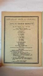 KADIN DERGİSİ, SİYASAL, SOSYAL, EĞİTSEL - TARİH: EYLÜL 1977 - SAYI: 1104  ULUSLARARASI İZMİR FUARI YAŞANTISINI CANLANDIRDI, YAZAR: SABRİ PEKSEN - SAFRANBOLU'DA BİLGİN HALKA YAYILMASI SEMİNERİ, YAZAR: HASENE ILGAZ - BİR YAZ DAHA BİTTİ, YAZAR: AYŞEN ERKALIR - 10. DONANMA KUPASI DENİZ YARIŞMASI, YAZAR: BELİRTİLMEMİŞ - ÇARE BULMAZSIN NEDEN?, YAZAR: ADİL ÜLKÜ - SABAH OLACAK..., YAZAR: SEVİLAY FIDANOĞLU - YAZIK OLDU SANA GÜZELİM VESSELAM, YAZAR: KENAN TAYMAZ - AHMET HİKMET - FERİT RAGIB TUNCAN - GÖZLEİRME BAK, SEVLAY FİDANOĞLU - YAĞMUR GÖZLÜM'E, MÜNEVVER SARIOĞLU - YALANCI YARINLAR, YAZAR : ADİL ÜLKÜ - KENAN AKANSU  - TAM TAKIM EKSİKSİZ 36 SAYFA