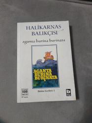 AGANTA BURİNA BURİNATA- HALİKARNAS BALIKÇISI- -