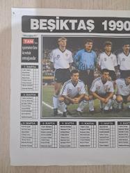 Beşiktaş poster 1990 1991 RIZA ÇALIMBAY ENGİN İPEKOĞLU RECEP ÇETİN GÖKHAN KESKİN METİN TEKİN FEYYAZ UÇAR ŞIFO MEHMET KADIR AKBULUT  WALSH  ZEKİ   ULVİ DOKSANLAR KOLEKSİYON- Tan gazete eki lig fikstürü