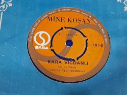 MİNE KOŞAN KARA VİCDANLI 45 LİK PLAK