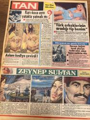 TAN GAZETESİ DOĞUM GÜNÜ HEDİYESİ - 23 OCAK 1984 - TAM TAKIM 8 SAYFADIR -Ayla-Nevzat-Ayla Yılmaz-Hülya Sözer-İbrahim Arta-Mustafa-Fatoş-Hülya Yaltaş-Banu Alkan-Angela Aslan-Reşit-Nazlı Özcan-Osman Öndes-Bülent-Fevzi Feyyaz-Mehmet Karaman-Aydın-Ümit Besen-Bahar Özkan-Zeki Atlı-Hüseyin Atlı-Sema Aksu-Fahri Erdoğ-Steven Spielberg-Jacqueline Bisset-Mireille Negre-Banu Ulam-Necdet Calp-Dr. Fazıl Küçük-İnönü-Bahattin Uslan-Ahmet Zobu-Hasan Kaçan-Ragıp-Güzin Abla-Liana-Murat-Alan Fuat Korkmaz Sekreterin fendi patronunu yendi-Tüp bebek yapacağım-16 yaşında evlenmemin cezasını çekiyorum-Bana 3 aydır mektup getirmiyorsun diye postacıyı dövdü-Karı-koca aynı yatakta yatmalı mı-Türk erkeklerinin aradığı tip benim-Dünyanın en geniş kocası-Haksız yenilginin acısını çıkardık-F.Bahçe kupayı omuzladı-Beşiktaş Karagümrük’ü 2-1 yenerken zorlandı-Atletlerimizle gururlandık-1984 Tayland Güzeli seçildi-Almanya’daki soydaşlarımız güçbirliği için Türk iş adamları kulübünü kurdular-Sosyal konutlardan vergi alınm