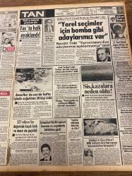 TAN GAZETESİ DOĞUM GÜNÜ HEDİYESİ - 23 OCAK 1984 - TAM TAKIM 8 SAYFADIR -Ayla-Nevzat-Ayla Yılmaz-Hülya Sözer-İbrahim Arta-Mustafa-Fatoş-Hülya Yaltaş-Banu Alkan-Angela Aslan-Reşit-Nazlı Özcan-Osman Öndes-Bülent-Fevzi Feyyaz-Mehmet Karaman-Aydın-Ümit Besen-Bahar Özkan-Zeki Atlı-Hüseyin Atlı-Sema Aksu-Fahri Erdoğ-Steven Spielberg-Jacqueline Bisset-Mireille Negre-Banu Ulam-Necdet Calp-Dr. Fazıl Küçük-İnönü-Bahattin Uslan-Ahmet Zobu-Hasan Kaçan-Ragıp-Güzin Abla-Liana-Murat-Alan Fuat Korkmaz Sekreterin fendi patronunu yendi-Tüp bebek yapacağım-16 yaşında evlenmemin cezasını çekiyorum-Bana 3 aydır mektup getirmiyorsun diye postacıyı dövdü-Karı-koca aynı yatakta yatmalı mı-Türk erkeklerinin aradığı tip benim-Dünyanın en geniş kocası-Haksız yenilginin acısını çıkardık-F.Bahçe kupayı omuzladı-Beşiktaş Karagümrük’ü 2-1 yenerken zorlandı-Atletlerimizle gururlandık-1984 Tayland Güzeli seçildi-Almanya’daki soydaşlarımız güçbirliği için Türk iş adamları kulübünü kurdular-Sosyal konutlardan vergi alınm